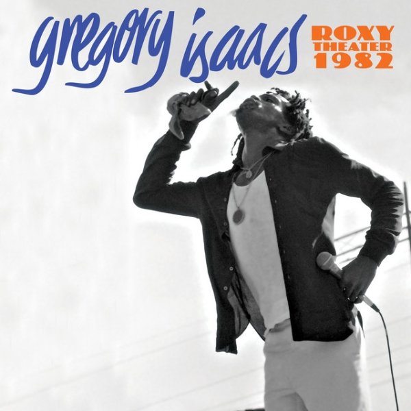 Album Gregory Isaacs - Roxy Theatre 1982
