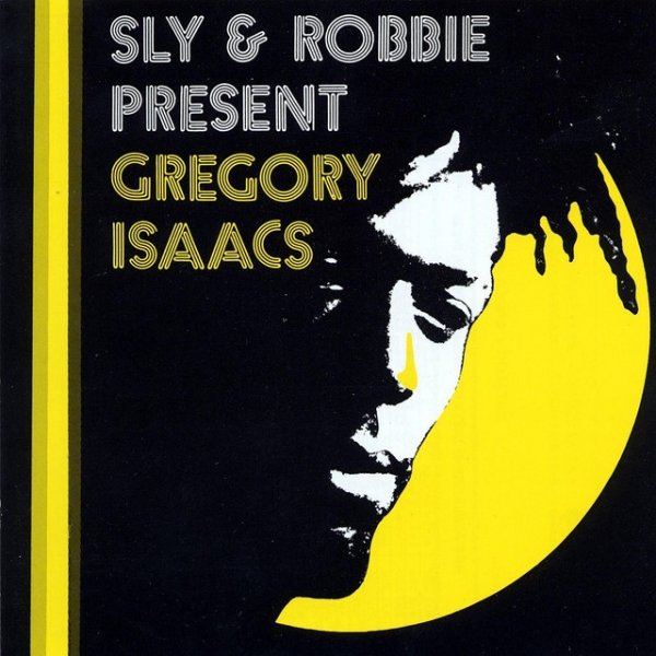 Gregory Isaacs Sly & Robbie Present Gregory Isaacs, 1988