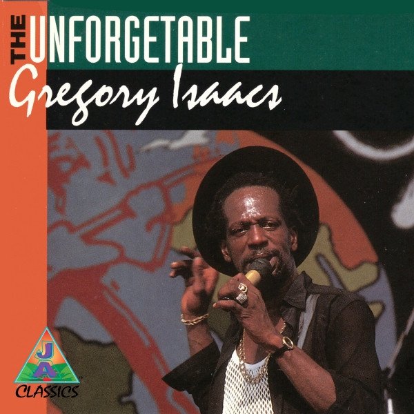 Album Gregory Isaacs - The Unforgetable