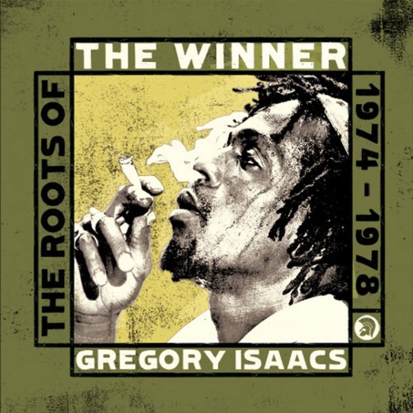 Album Gregory Isaacs - The Winner - The Roots of Gregory Isaacs 1974-1978