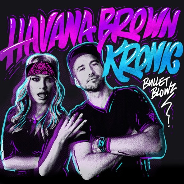 Album Havana Brown - Bullet Blowz