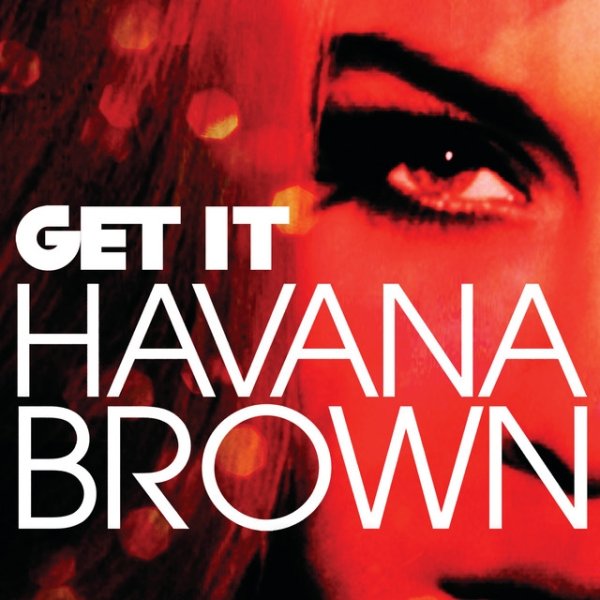 Album Havana Brown - Get It
