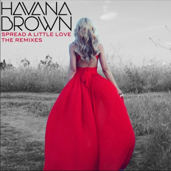Album Havana Brown - Spread A Little Love