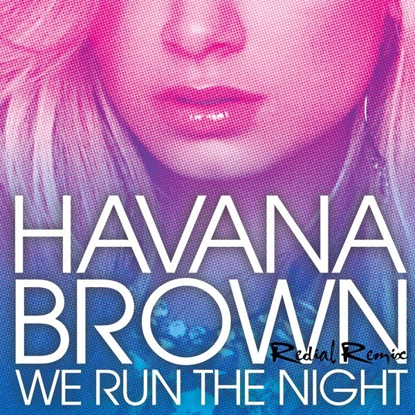 Album Havana Brown - We Run The Night