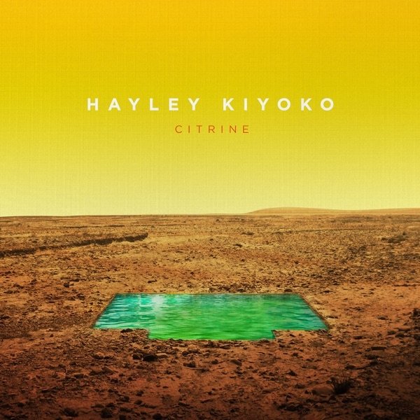 Album Hayley Kiyoko - Citrine