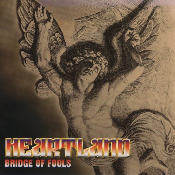 Album Heartland - Bridge of Fools