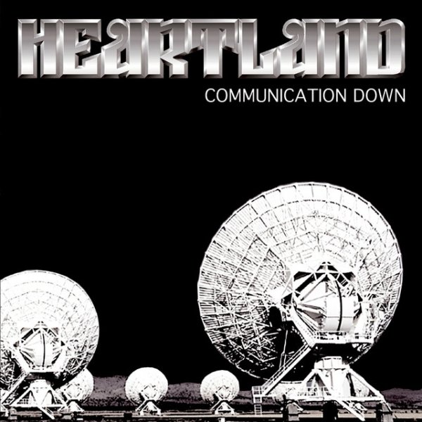 Album Heartland - Communication Down