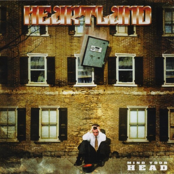 Album Heartland - Mind Your Head