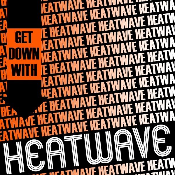 Get Down with Heatwave - album