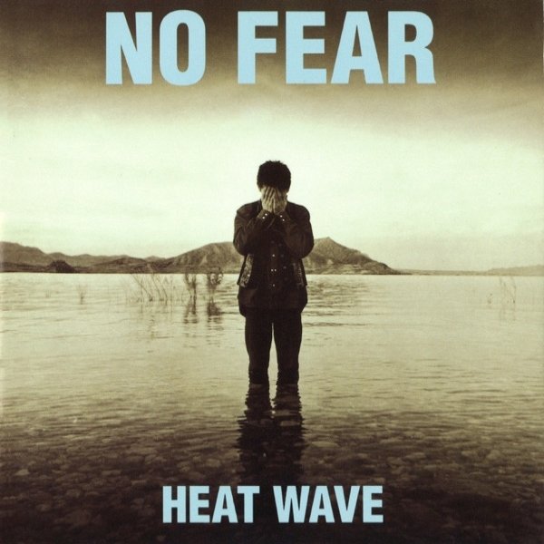 Album Heatwave - NO FEAR