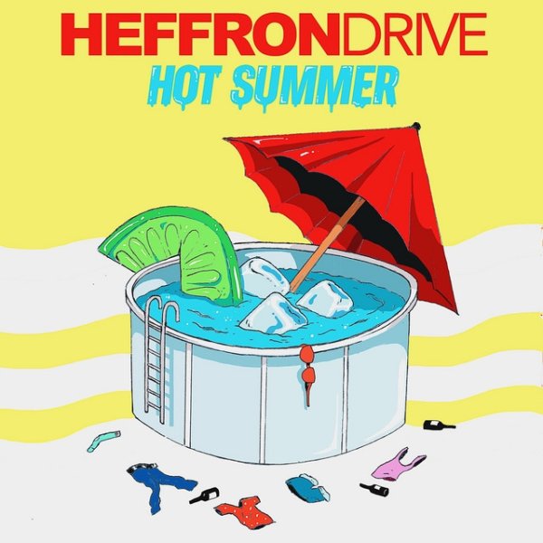 Album Heffron Drive - Hot Summer
