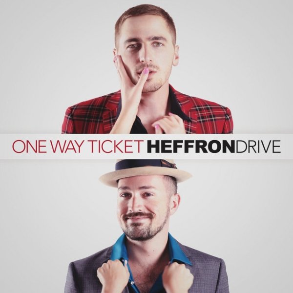 Album Heffron Drive - One Way Ticket