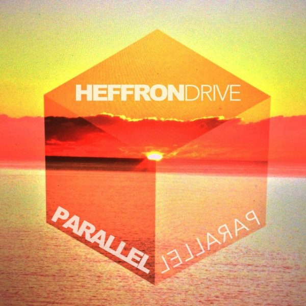 Album Heffron Drive - Parallel