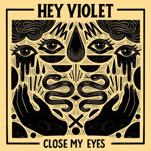 Album Hey Violet - Close My Eyes