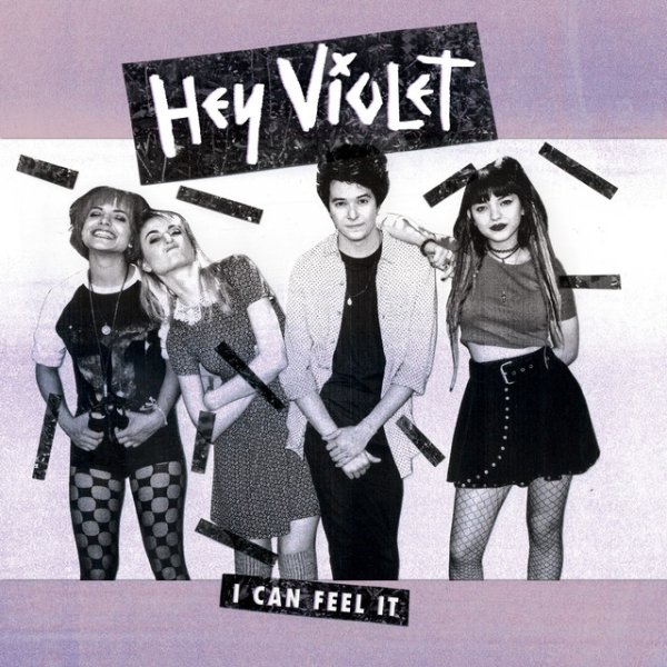 Album Hey Violet - I Can Feel It