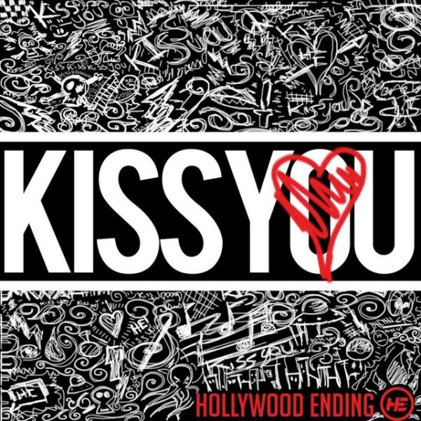 Album Hollywood Ending - Kiss You