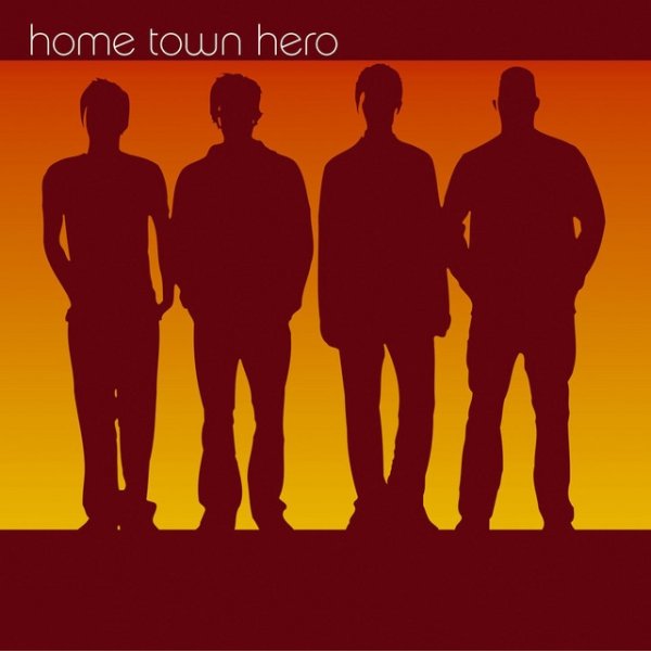Album Home Town Hero - Home Town Hero