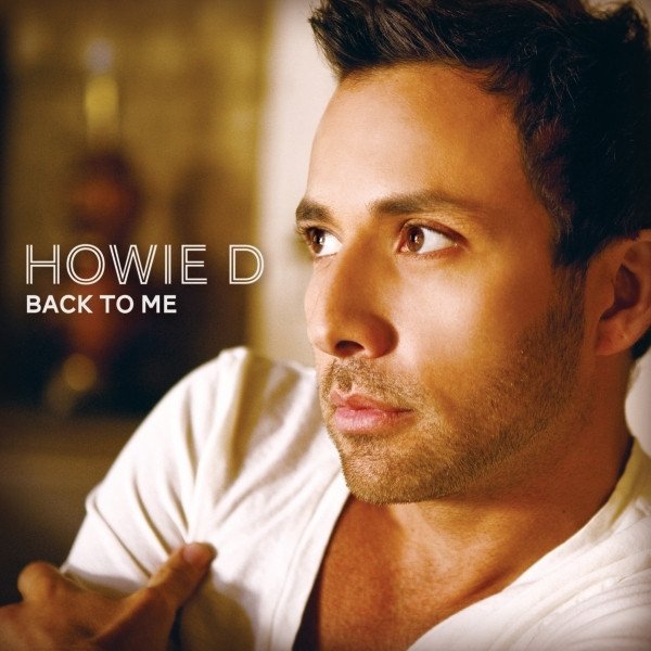 Album Howie D - BACK TO ME