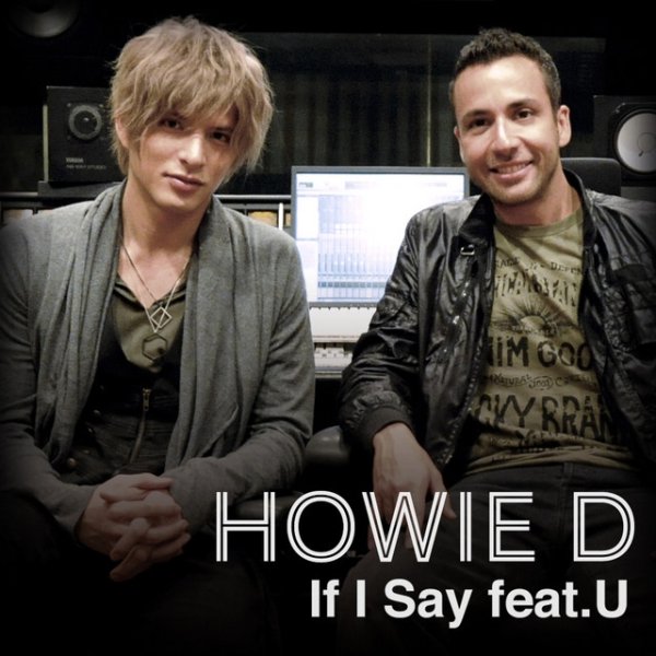 Album Howie D - If I Say