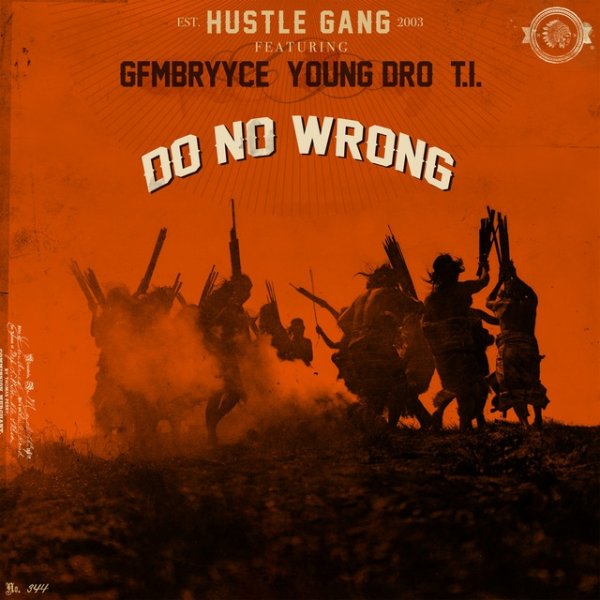 Album Hustle Gang - Do No Wrong