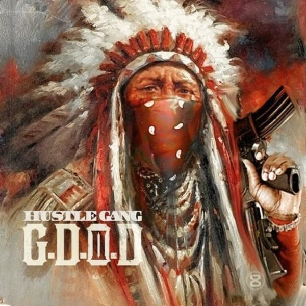 Hustle Gang Presents: G.D.O.D. 2 - album
