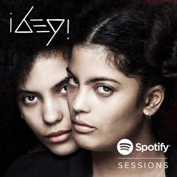 Album Ibeyi - Spotify Sessions