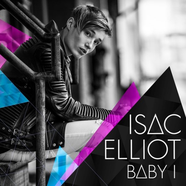 Album Isac Elliot - Baby I