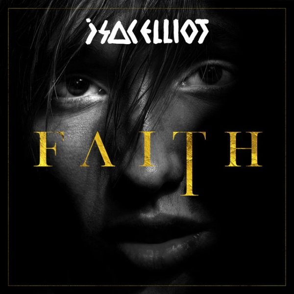 Album Isac Elliot - FAITH