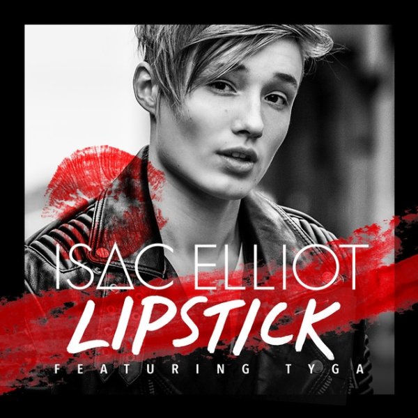 Isac Elliot Lipstick, 2015