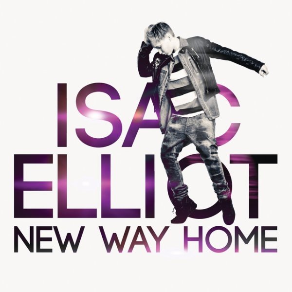 Album Isac Elliot - New Way Home