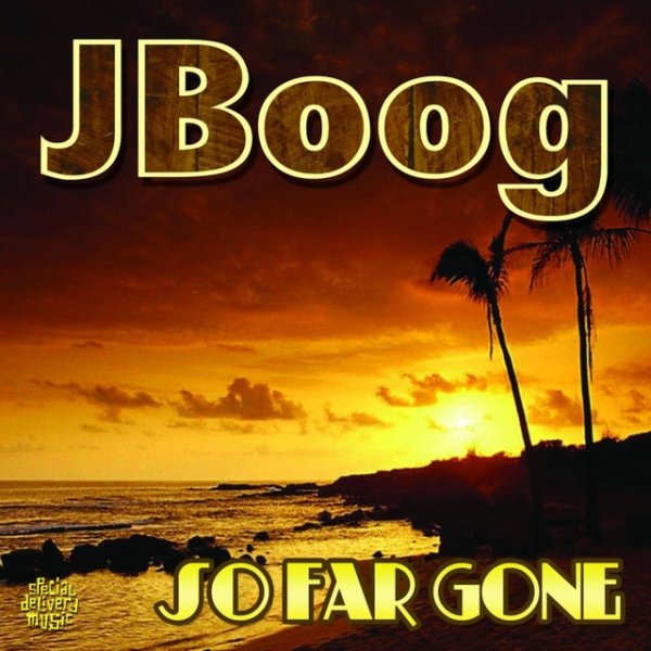 Album J Boog - So Far Gone