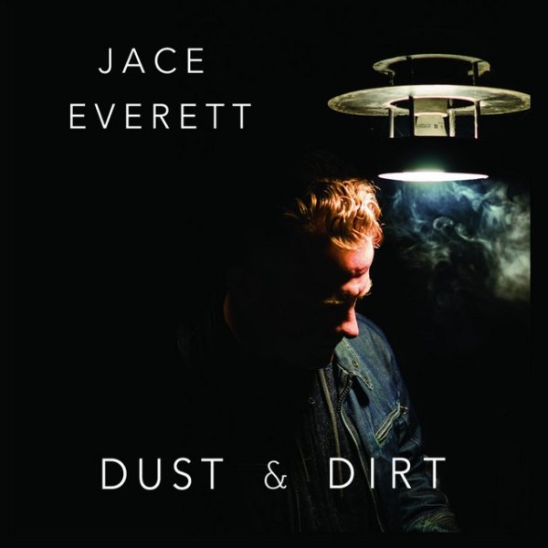 Album Jace Everett - Dust & Dirt