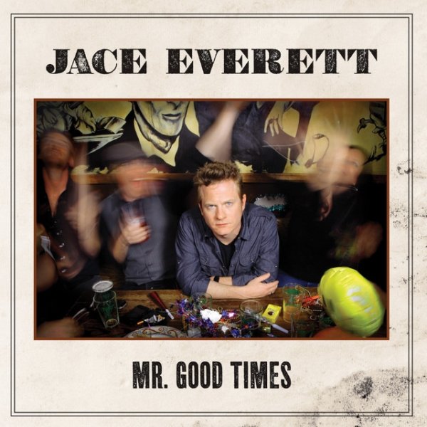 Mr. Good Times - album