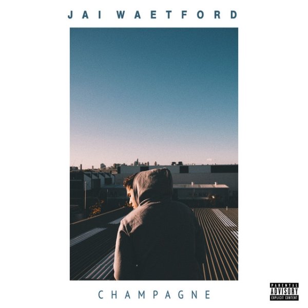 Album Jai Waetford - Champagne