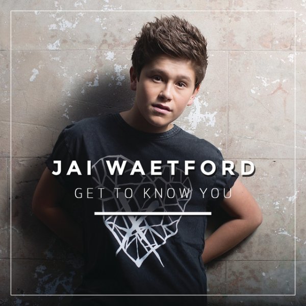 Album Jai Waetford - Get To Know You