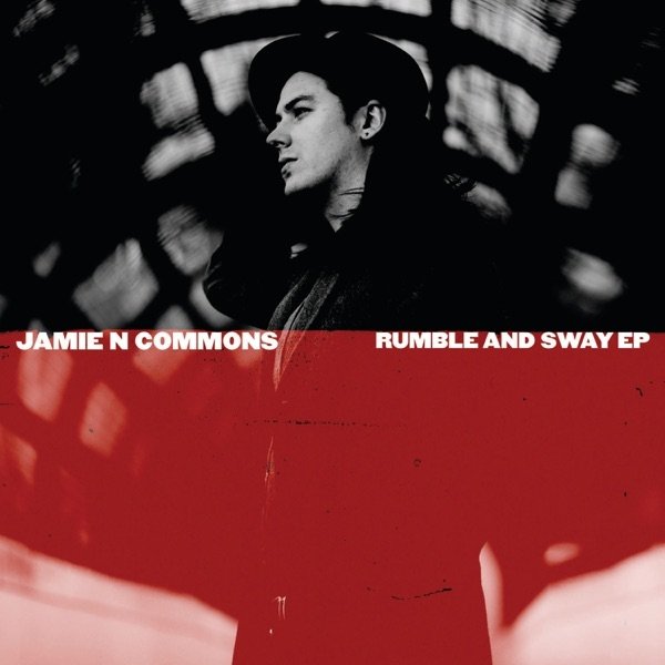 Album Jamie N Commons - Rumble and Sway