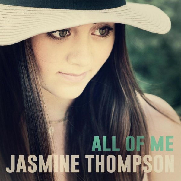 Jasmine Thompson All of Me, 2014