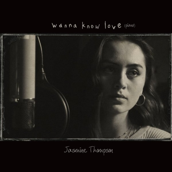 Album Jasmine Thompson - Wanna Know Love
