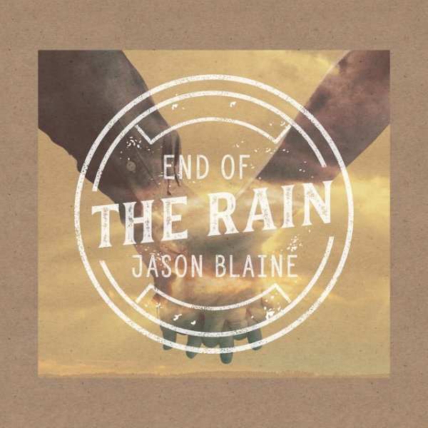 Album Jason Blaine - End of the Rain