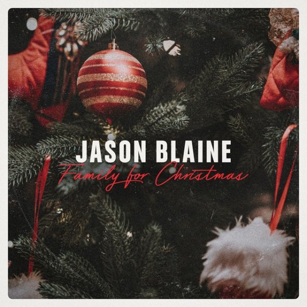 Jason Blaine Family For Christmas, 2020