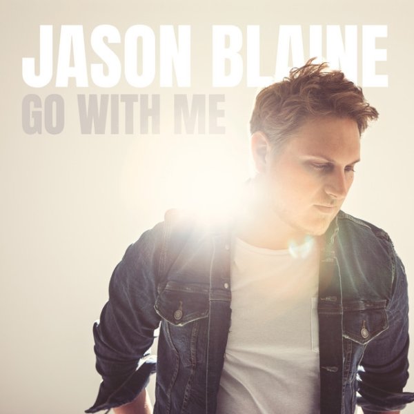 Album Jason Blaine - Go With Me