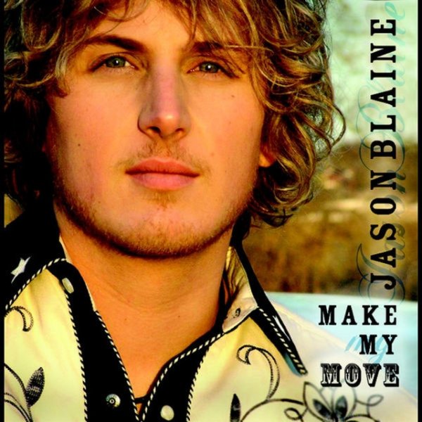 Album Jason Blaine - Make My Move