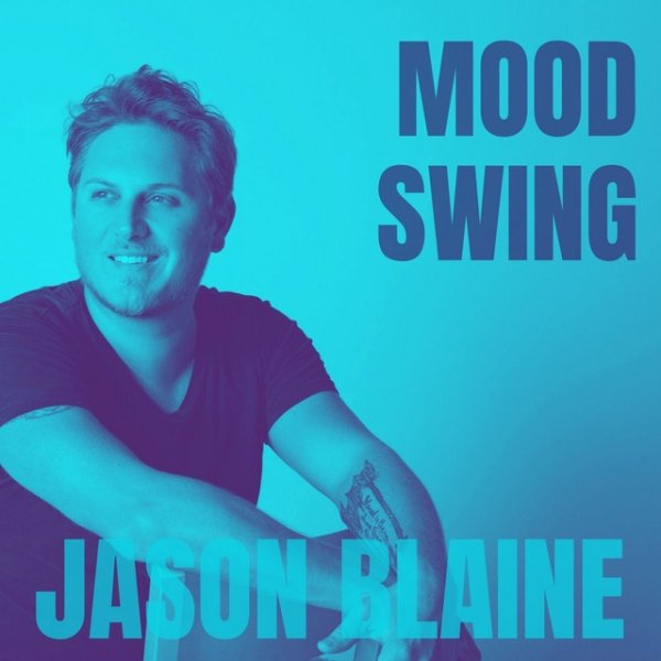 Album Jason Blaine - Mood Swing