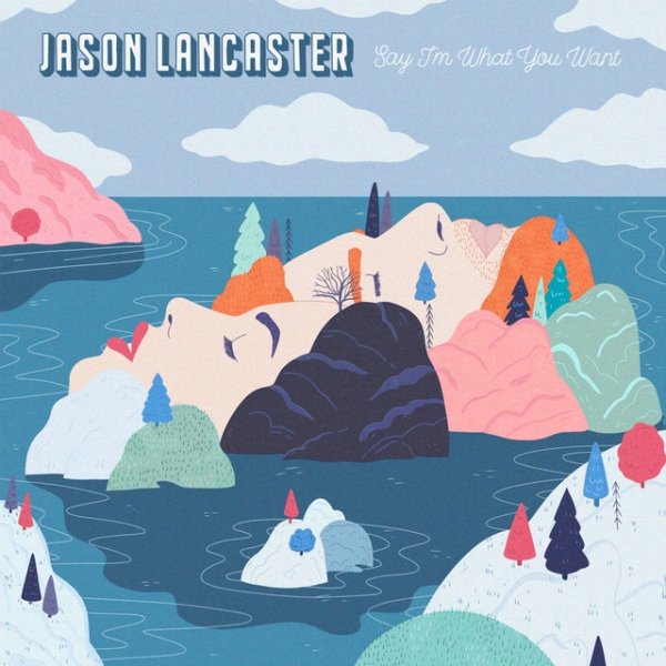 Album Jason Lancaster - If I Die I Love You