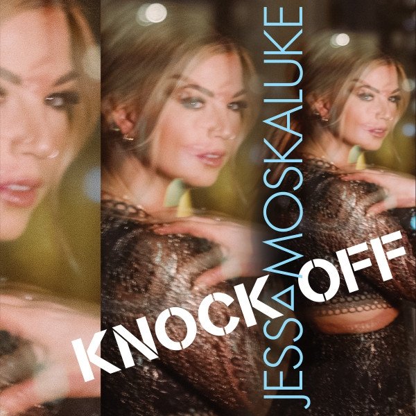Album Jess Moskaluke - Knock Off