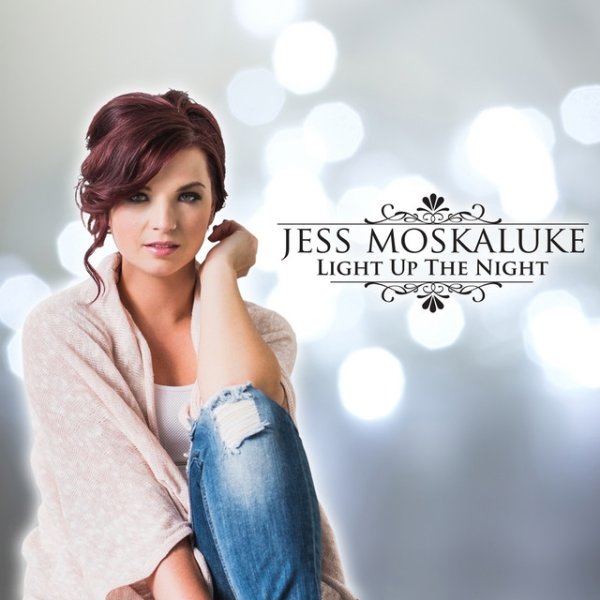 Album Jess Moskaluke - Light Up The Night