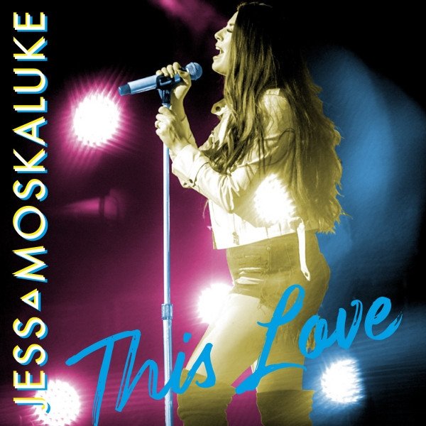 Album Jess Moskaluke - This Love