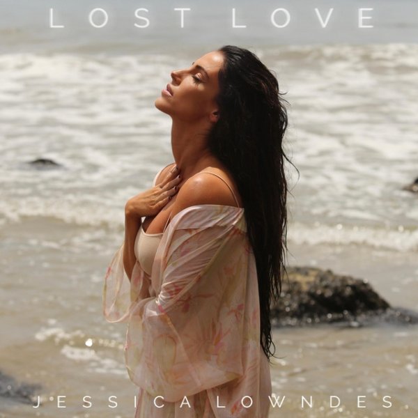 Album Jessica Lowndes - Lost Love