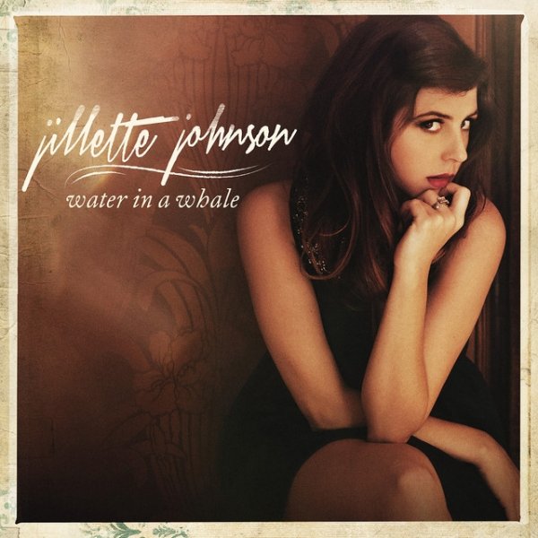 Album Jillette Johnson - Water In A Whale