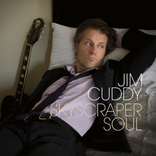 Album Jim Cuddy - Skyscraper Soul